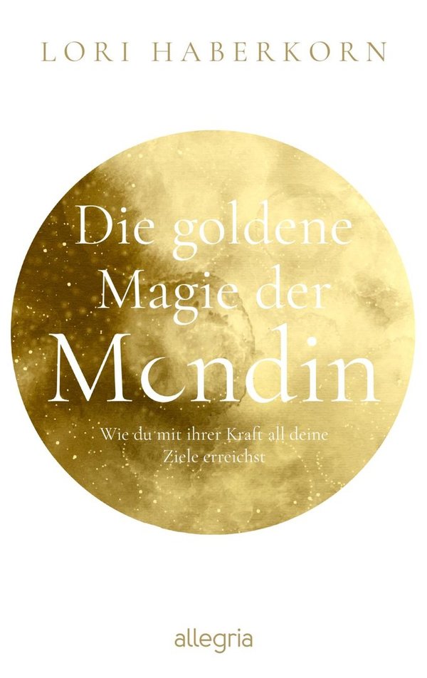 Die goldene Magie der Mondin